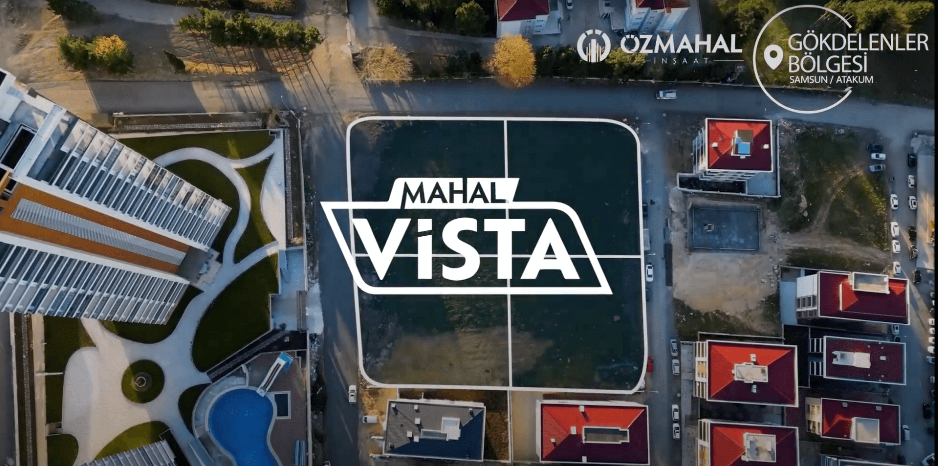 MAHAL VİSTA PROJESİ